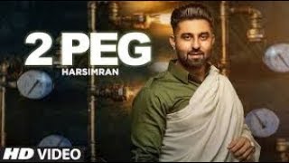 2 Peg | Harsimran (Full Video)|Afsana Khan | Lavi Tibbi | Letest Punjabi Song 2019 | RoseRecords