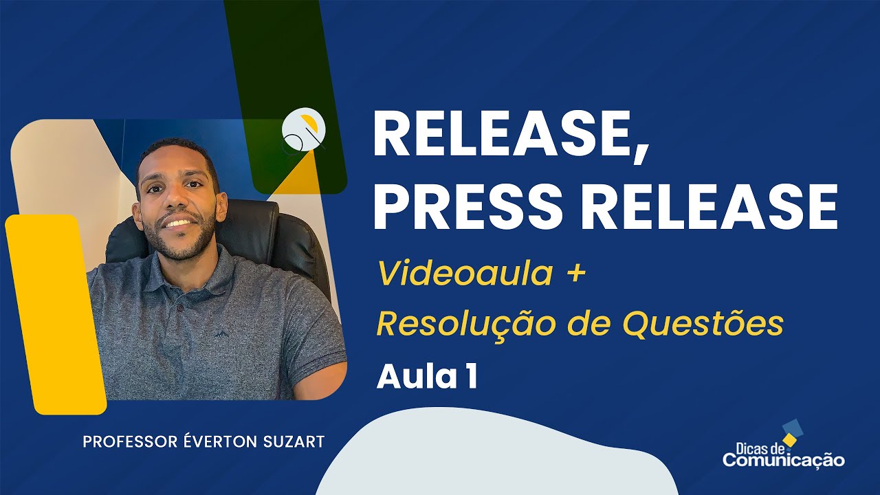 Release, Press Release - O que é? [videoaula]