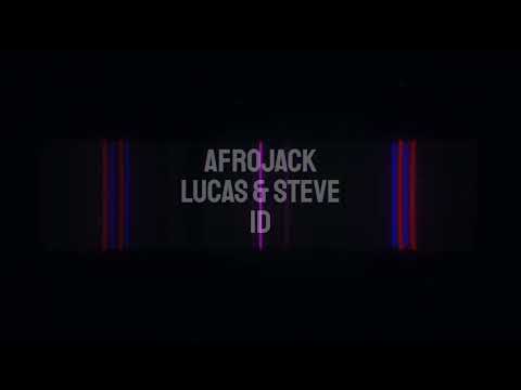 AFROJACK & LUCAS & STEVE - ID (HQ AUDIO)