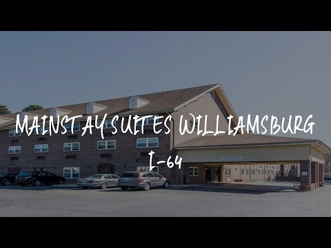 MainStay Suites Williamsburg I-64 Review - Williamsburg , United States of America