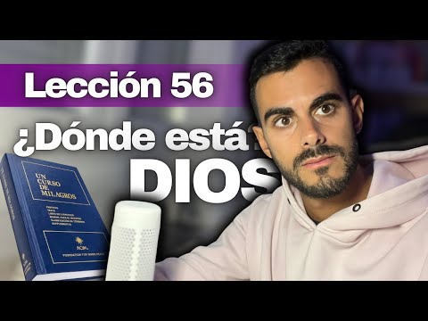 Un Curso de Milagros Lección 56: Cómo Transformar Tus Pensamientos y Ver la Verdad