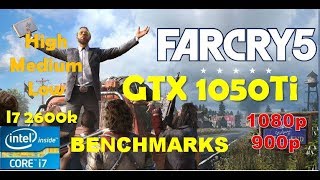 Far Cry 5 GTX 1050Ti - 1080p - High - Medium - Low - i7 2600k - Performance Benchmarks