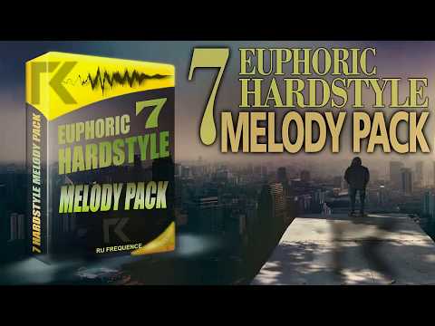 7 EUPHORIC HARDSTYLE MELODY PACK | FLP Free Download