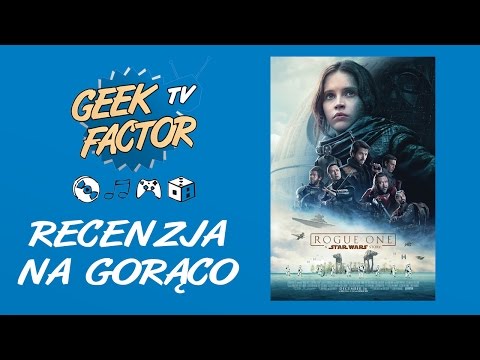 [ODC 300] Recenzja Na Gorąco - ROGUE ONE