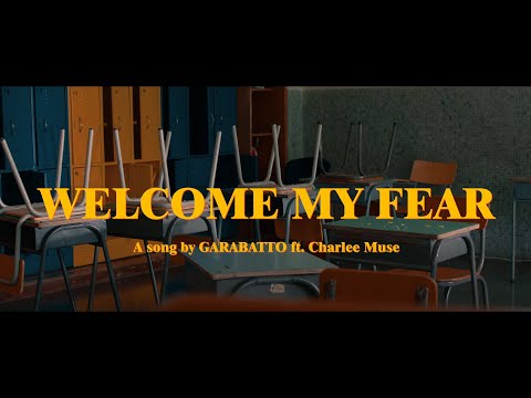 welcome my fear - Garabatto