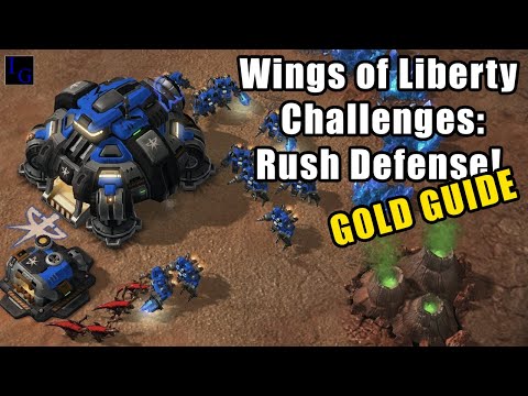 Rush Defense GOLD GUIDE | Wings of Liberty Expert Challenge StarCraft 2 SC2