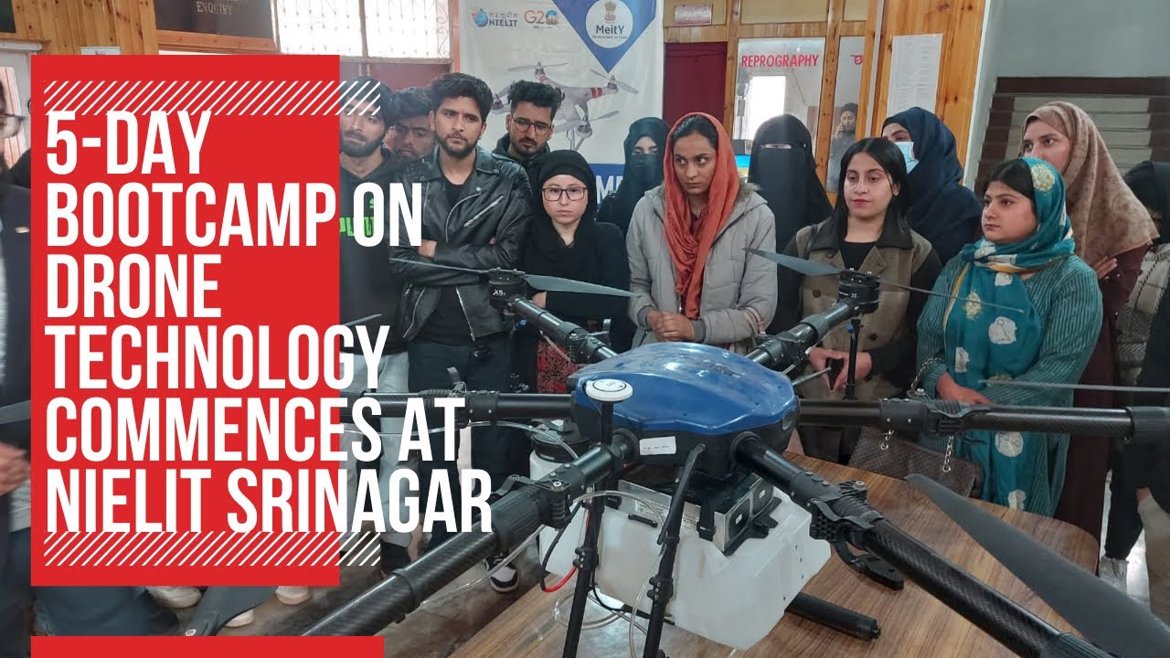 5-day bootcamp on drone technology commences at NIELIT Srinagar