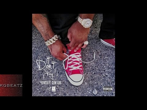 Yowda ft. Slim 400 - It Don't Pay [New 2015]