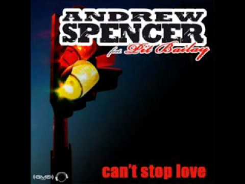 Andrew Spencer feat. Pit Bailay - Can't Stop Love   (Extended Mix)