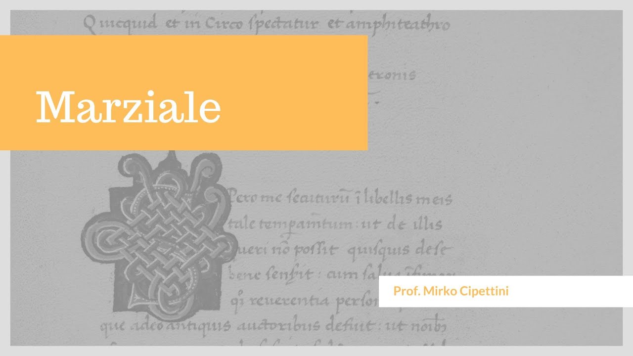 Marziale - Prof. M. Cipettini