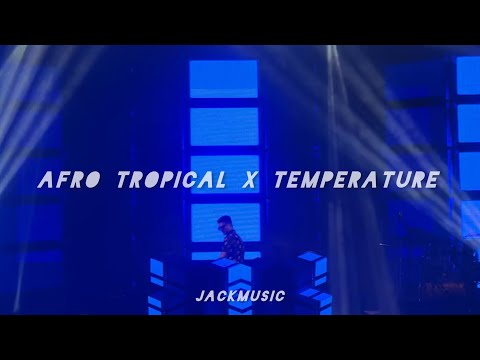 IVANN & SEAN PAUL - Afro Tropical X Temperature (JACKMUSIC EDIT)