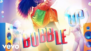 Bubble Up Music Video