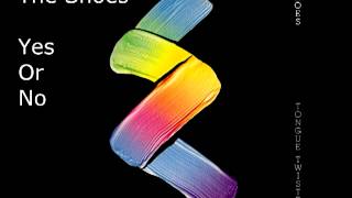 The Shoes, Tongue Twister Sampler:  Burned Out Love, Yes or No, She Satisfies, Hate to Run