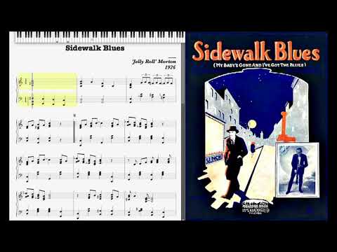 Sidewalk Blues by Jelly Roll Morton (1926, Jazz piano)