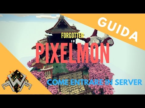 [Guida] Entrare in Forgotten Pixelmon!