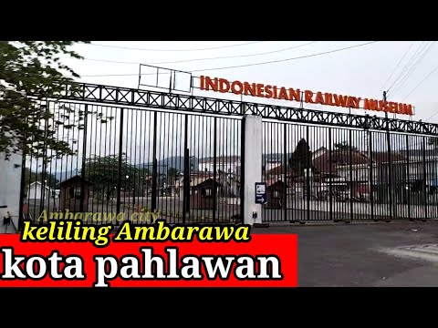 keliling kota Ambarawa|lewat lapangan panglima besar jenderal Soedirman