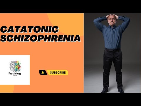 What is Catatonic Schizophrenia |  Catatonic Schizophrenia Symptoms
