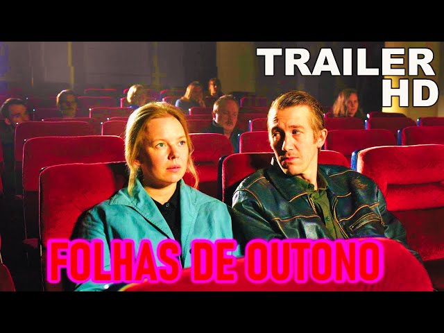 FOLHAS DE OUTONO | Trailer Oficial 2023 Legendado