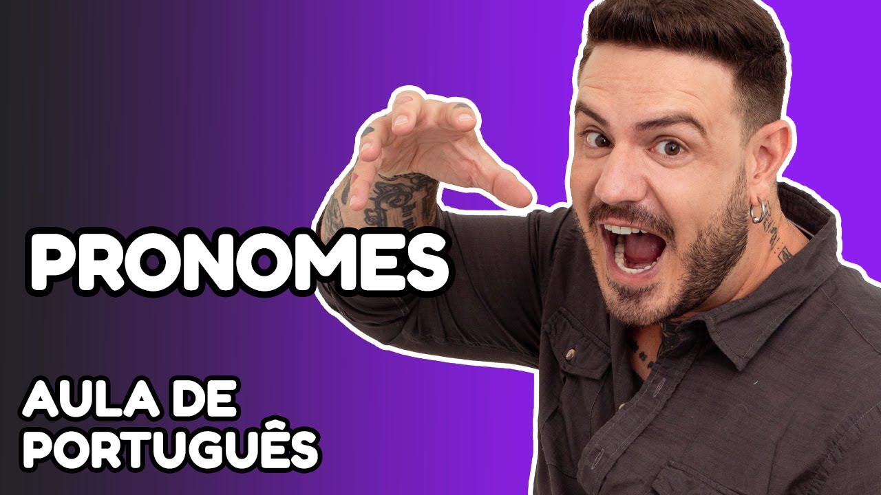 Pronomes - Introdução - Pablo Jamilk