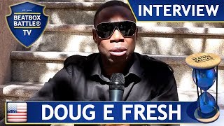 Doug E Fresh from USA - Interview - Beatbox Battle TV