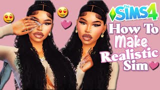 **DETAILED* HOW I MAKE MY REALISTIC SIMS + CC LINKS💗 //  THE SIMS 4