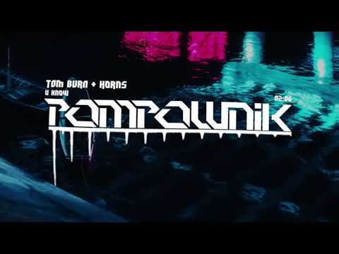 TOM BVRN & Horns - U Know 💛