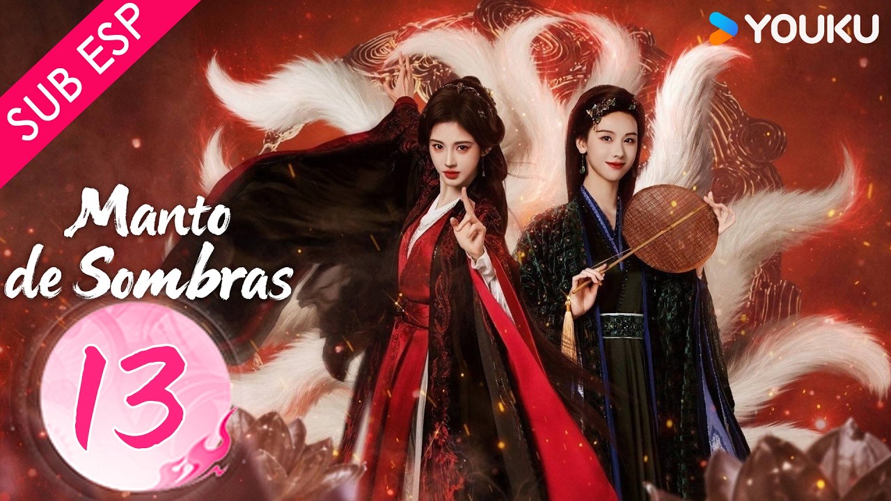 【SUB ESP】Manto de Sombras EP14 | Ju Jingyi / Joseph Zeng / Chen Duling / Tian Jiarui | YOUKU