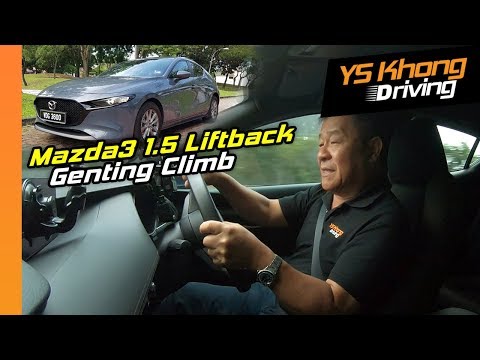 2019 Mazda3 1.5L Liftback (Pt.1) Genting Hillclimb - As Good As 2.0L Sedan? | YS Khong Driving