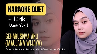 Download lagu Karaoke Duet Seharusnya Aku (Maulana Wijaya) | Karaoke Lirik Seharusnya Aku (Maulana Wijaya) mp3