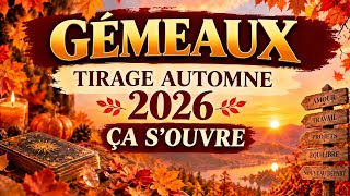 GEMEAUX ouverture AUTOMNE 2026 