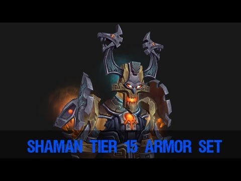 Tier 15 - Shaman Armor Set