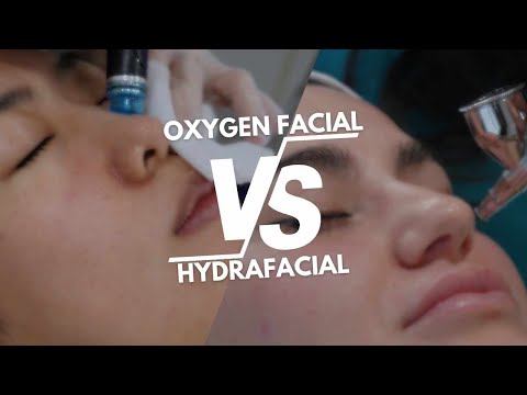 What's the difference between Oxygen facial and Hydrafacial?