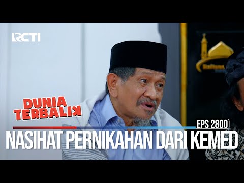 Nasihat Pernikahan Dari Kemed - Dunia Terbalik