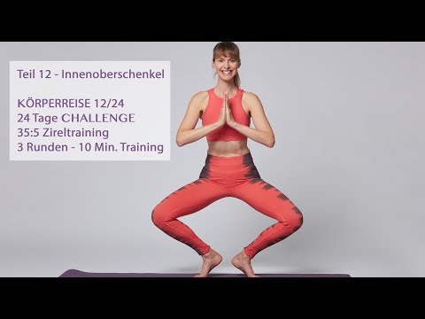 12/24 Innenoberschenkel Workout KÖRPERREISE - 24 Tage Challenge - 5 Übungen