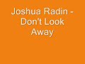 Joshua Radin - Don't Look Away