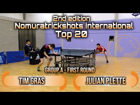 Top 20 - Group A - Tim Gras vs Julian Plette - Nomuratrickshots international #tabletennis