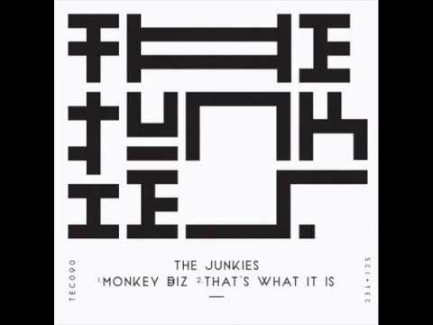 The Junkies - Monkey Biz (Original Mix)
