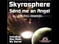SKYROSPHERE - Send me an Angel (Tribune Remix ...