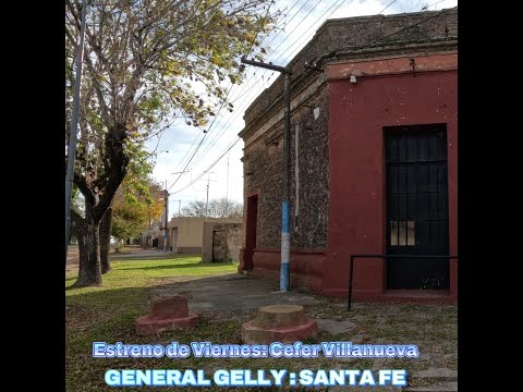 General Gelly: Pueblo de Frontera Santafesino