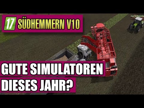 LS17 Südhmmern 10.0 #104 -Gute Simulatoren dieses Jahr?  - Landwirtschaft Simulator 17