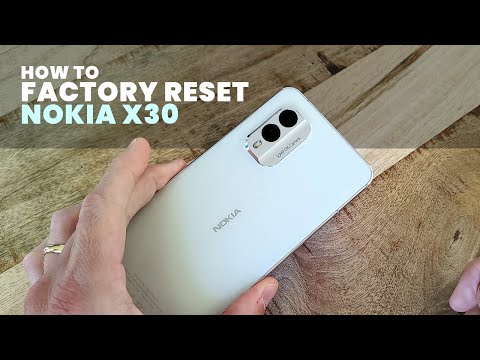 How to Factory Reset the Nokia X30 5G
