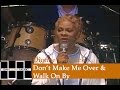 Dionne Warwick Live- Don't Make Me Over & Walk On By