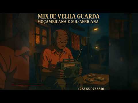 Mix de Velha Guarda Mocambicana e Sul Africana: ALBERTO MUTXECA, Rosalia Mboa, General Muzika, etc