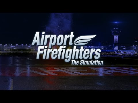 Airport Firefighters - The Simulation - Release Trailer (EN)