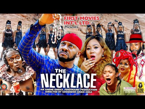 THE NECKLACE SEASON 10NEW HIT MOVIE} - Yul Edochie|Chineye Ubah|2022 Latest Nigerian Nollywood Movie