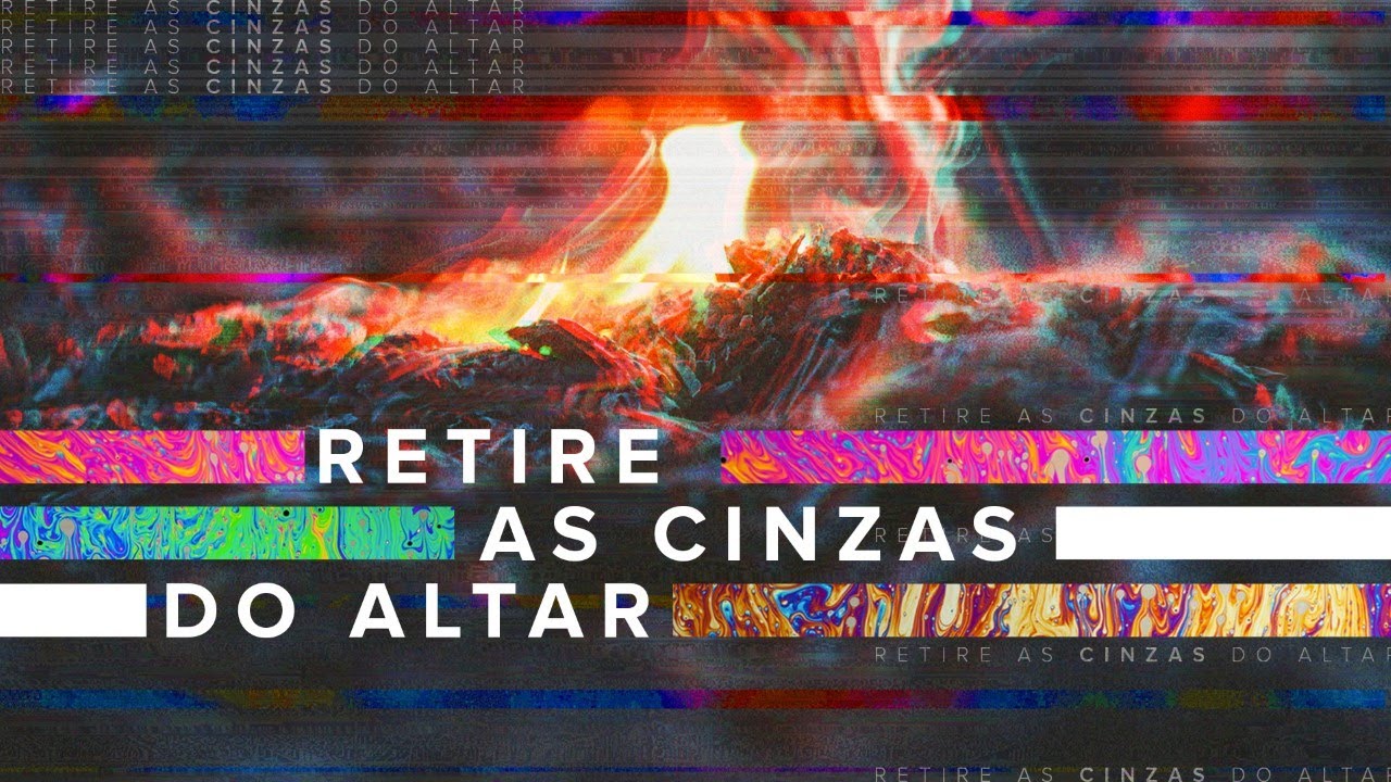 Pr. Marcelo Toschi - Retire as cinzas do altar