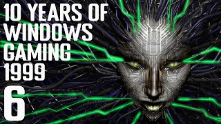 10 Years of Early Windows Gaming 1999 - Episode 6
