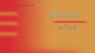 Ultrakurt - M'Gell (album: Fabric 17)