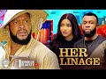Her Lineage - Diamond Okechi, Queen Alex, Akachi max,Joy Johson 2024 latest Nigeria movies