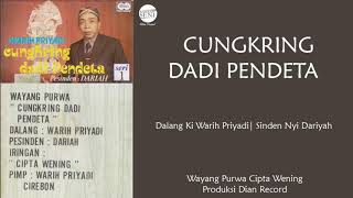Download lagu [Full] Wayang Purwa - Cungkring dadi Pendeta | Warih Priyadi - Dariyah | Cipta Wening mp3